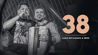 38 - Luan Estilizado e Zezo Potiguar | DVD No Meu Lugar