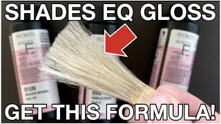 Ep1 - Shades EQ Gloss hair color formula share - Sandy Blonde. NEW SERIES!
