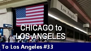 Amtrak - Southwest Chief - Chicago to Los Angeles - Episode 33