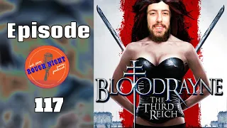 RNM Podcast | Episode 117 - BloodRayne: The Third Reich