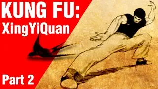 Kung Fu: What is XingYiQuan? Part 2 | ART OF ONE DOJO