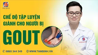 Chế độ tập luyện giành cho người bị bệnh gout