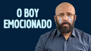 O BOY EMOCIONADO: VOCÊ AINDA VAI ENCONTRAR UM | Marcos Lacerda, psicólogo