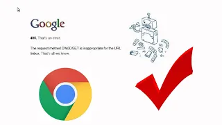 How to Fix Google Error 405 in Google Chrome | 404 that's an error google chrome