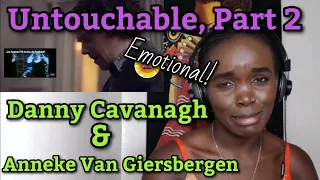 Danny Cavanagh & Anneke Van Giersbergen - Untouchable, Part 2 | REACTION