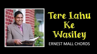 07 Tere Lahu Kay Wasile |Ernest Mall | Lyrics and Chords | (RAP Included)