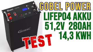 Gobel Power Batterie 51,2V 280Ah 14,3 KWh Test mit EVE Zellen Solaranlage, Stromspeicher, PV Solar