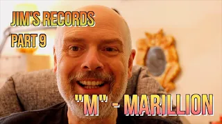 Jim's Record Collection - Part 9: M for Marillion