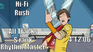 Hi-Fi Rush Speedrun - Rhythm Master - All S rank tracks! (With load times)