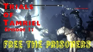 Elder Scrolls Online | Trials of Tamriel ep1: Free the Prisoners