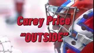 Carey Price Highlights “OUTSIDE”