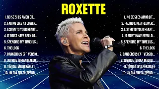 Roxette Greatest Hits 2024 Collection   Top 10 Hits Playlist Of All Time