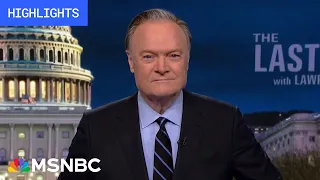 Watch The Last Word With Lawrence O’Donnell Highlights: March 6