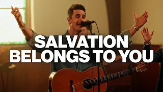 Salvation Belongs To You // Passion // Live Performance