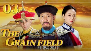 [Eng Sub] The Grainfield EP.03 Ji Hengye remonstrates against corruption and dies heroically