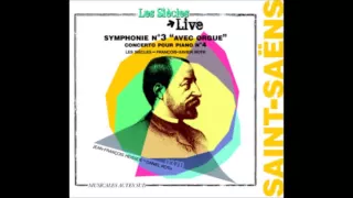 Symphonie n°3 en ut mineur "avec Orgue" (op.78) - Camille Saint-Saëns