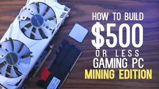 Build a $500 Gaming PC (or less) & SAVE MONEY during the mining apocalypse! | OzTalksHW