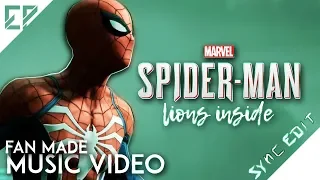 Marvel's Spider-Man | Lions Inside [Sync Edit]