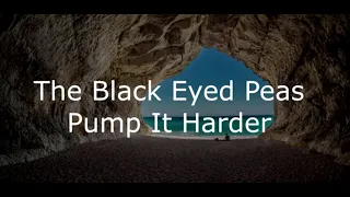 The Black Eyed Peas || Pump It (Lyrics)