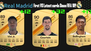 🔥Real Madrid squad FIRST VS LATEST FIFA CARDS SINCE FIFA 10!!!🔥
