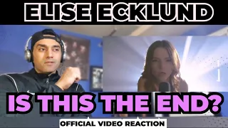 Elise Ecklund - Is This The End (Official Music Video) - First Time Reaction !