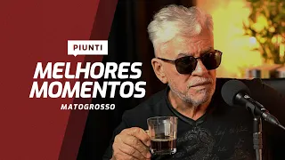 MATOGROSSO - MELHORES MOMENTOS - PIUNTI