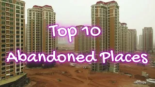 Exploring the World's Most Hauntingly Beautiful Top 10 Abandoned Places You Must See in 2023