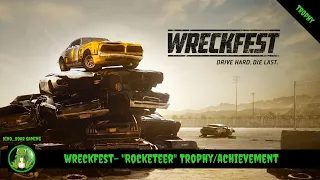 Wreckfest - "Rocketeer" Trophy/Achievement (PS4/PS5)