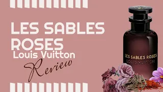 Balanced and Bombastic! | Review of Les Sables Roses by Louis Vuitton