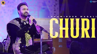 Lakhwinder Wadali | Churi - Live | Nit Khair Manga | Chandigarh National Crafts Mela | NZCC