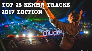 [Top 25] Best KSHMR Tracks [2017]