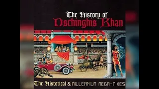 Dschinghis Khan - The History Of ( The Historical & Millennium Mega - Mixes )