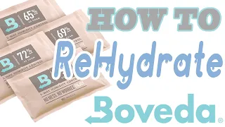 HOW TO Recharge and Rehydrate BOVEDA HUMIDITY PACKS