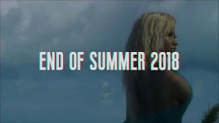 END OF SUMMER 2018 | Megamix (TEASER)