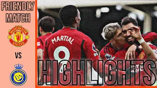 Manchester United FC vs Al Nassr FC: Friendly Match Highlights and Gameplay Analysis