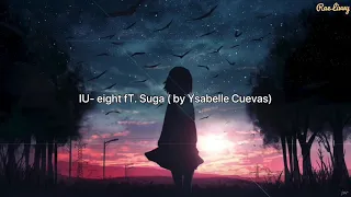 IU(아이유) - eight(에잇) feat. Suga [English Cover] (Lyrics)