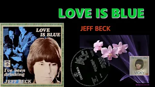 Love Is Blue (Jeff Beck)