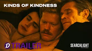 Kinds of Kindness Teaser Trailer