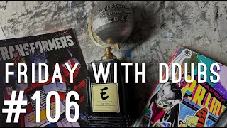 Friday with DDubs Episode 106