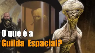 A Guilda Espacial e os Navegadores da Guilda | O UNIVERSO DE DUNA EXPLICADO