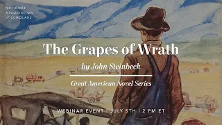 The Great American Novel Series: "The Grapes of Wrath"  by John Steinbeck