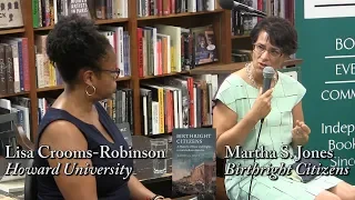 Martha S. Jones, "Birthright Citizens"