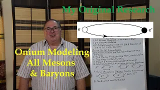 Onium Modeling All Mesons and Baryons