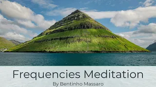 Frequencies Meditation | Bentinho Massaro