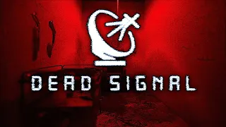 Dead Signal - Indie Horror Game (No Commentary)