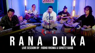 RANA DUKA - RIDHO RHOMA & SONET2 BAND (Live Session)