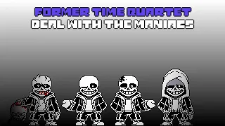 Former Time Quartet: Deal with the Maniacs - Phase 1 - Experience in Non-Neutrality