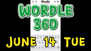 Wordle 360 June 14 Tuesday | Starting Word CRANE