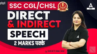 SSC CGL/CHSL 2024 | Direct and Indirect Speech | English By Swati Mam