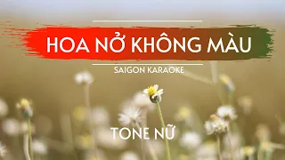 Karaoke - Hoa nở không màu - Tone Nữ - Karaoke Nhạc sống